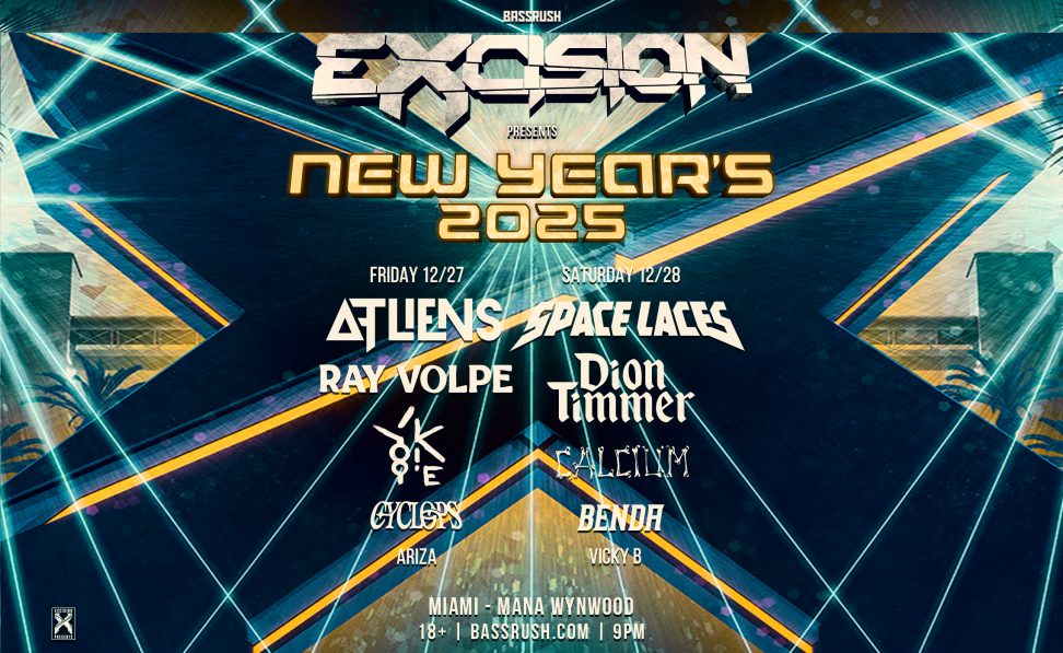 NYE BASSRUSH EXCISION – MANA WYNWOOD