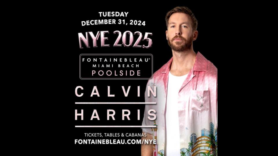 NYE Calvin Harris – Fontainebleau