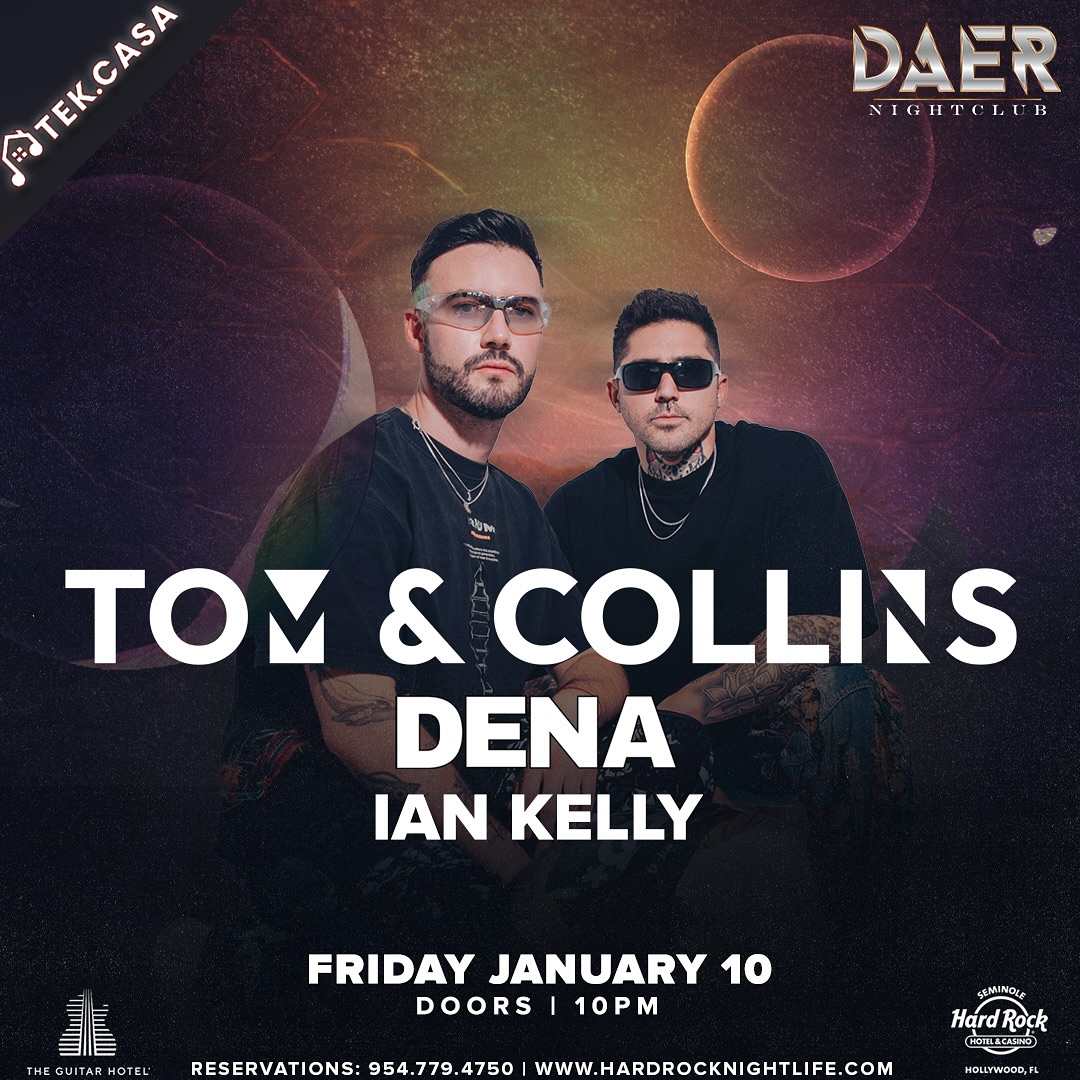 Free Entrance \\ Tom & Collins – Fri Jan 10 | Daer Nightclub