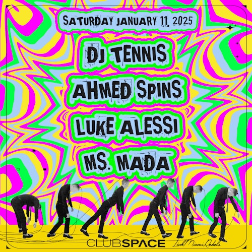 Dj Tennis – Sat Jan 11 | Club Space