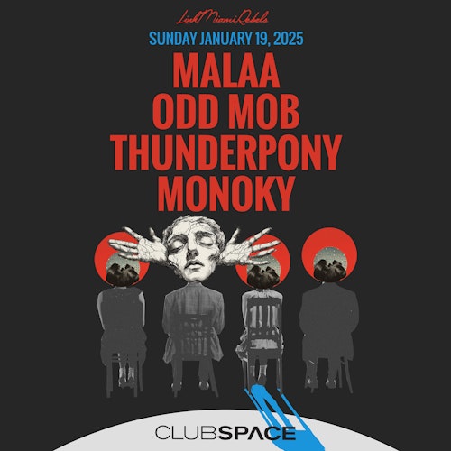 Malaa & Odd Mob – Sun 19 Jan | Club Space