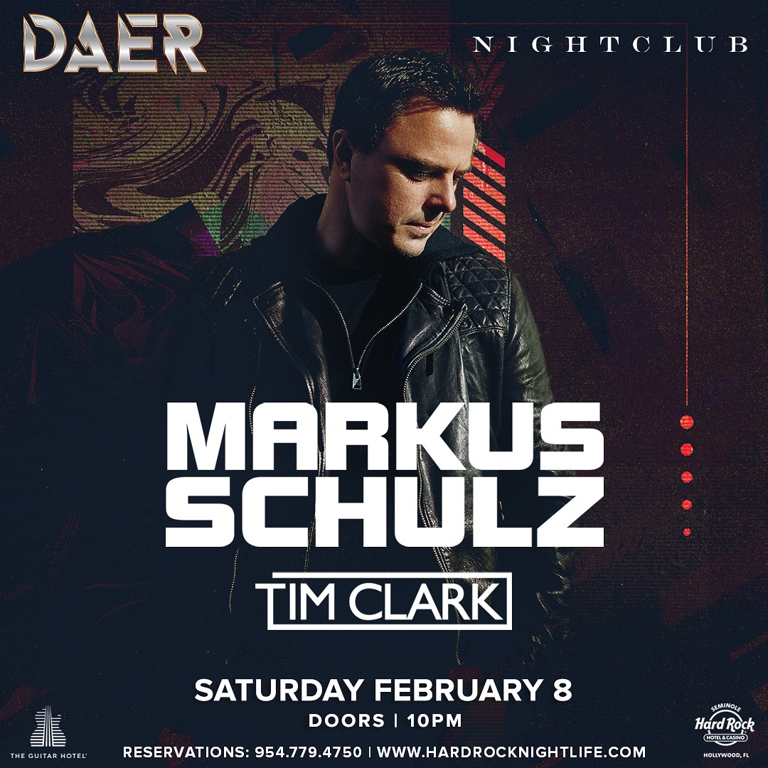 Markus Schulz – Sat Feb 8 | Daer Nightclub